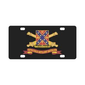 107th Field Artillery Battalion - DUI w Br - Ribbon X 300 Classic License Plate