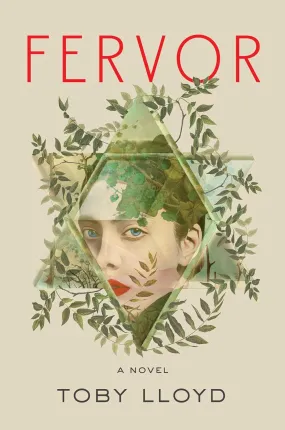 Fervor by Toby Lloyd