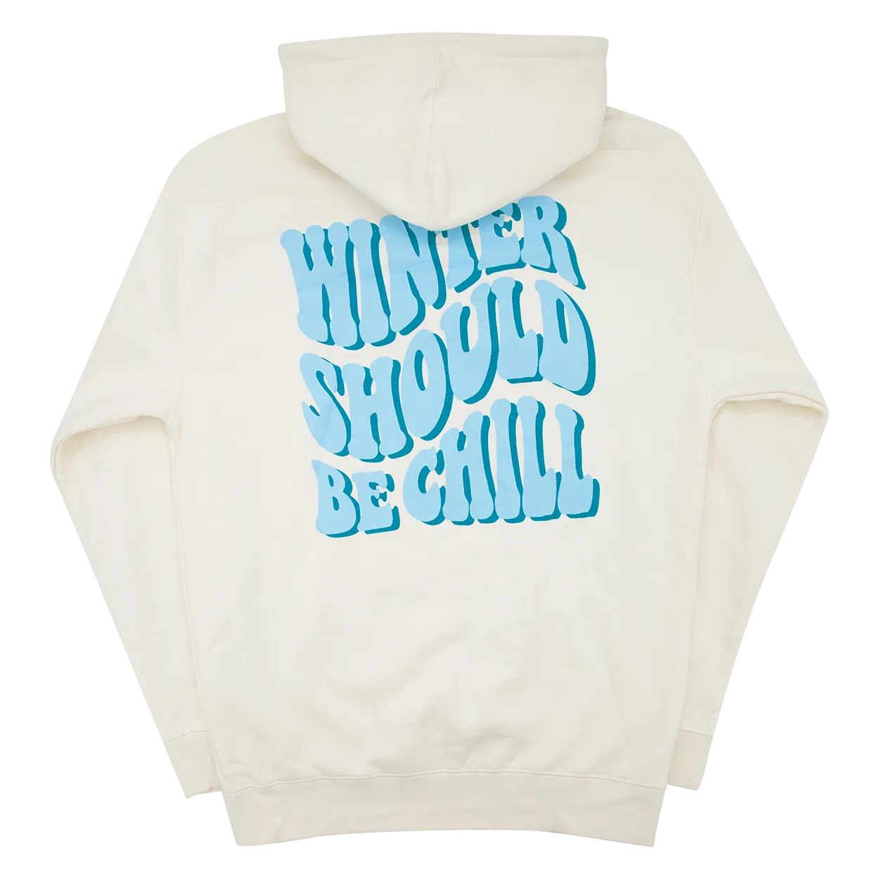 Winter Should Be Chill Hoodie